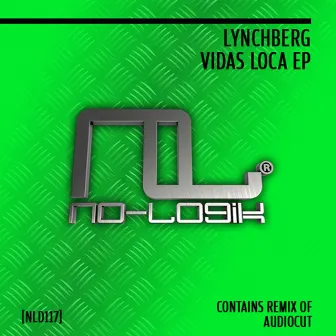 Vidas Loca - EP by Lynchberg