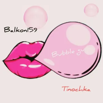 Bubble Gum by Unknown Artist