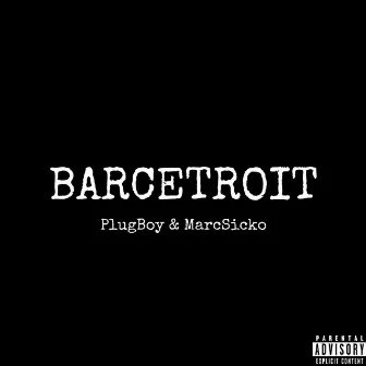 BARCETROIT by marcsicko