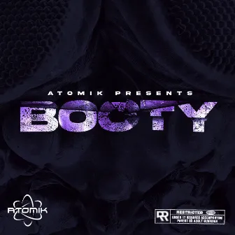 Booty by Atomik