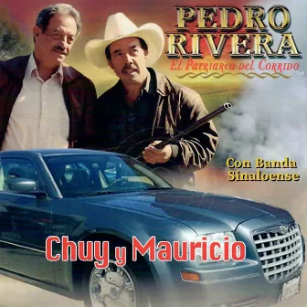 Chuy y Muricio by Pedro Rivera