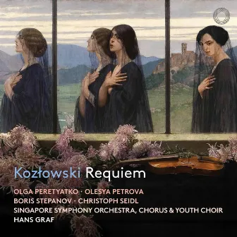 Józef Kozłowski: Requiem by Olga Peretyatko