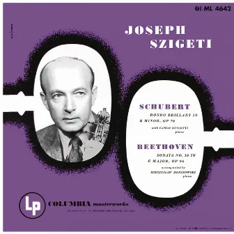 Schubert: Rondo for Violin and Piano, D. 895 & Violin Sonata in A Major, D. 574 - Beethoven: Violin Sonata No. 10, Op. 96 by Carlo Bussotti