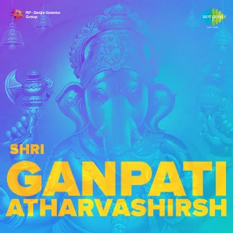 Shri Ganpati Atharvashirsh by Yashwant Deo