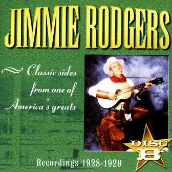 Recordings 1927 - 1933 Disc B by Jimmie Rodgers