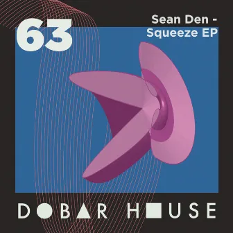 Squeeze EP by Sean Den