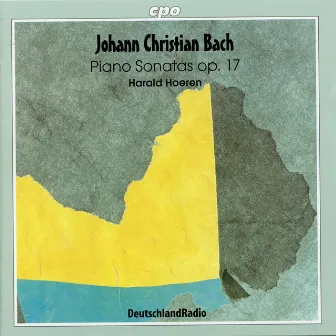 J.C. Bach: Piano Sonatas, Op. 17 by Harald Hoeren