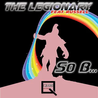 So B... by The Legionary