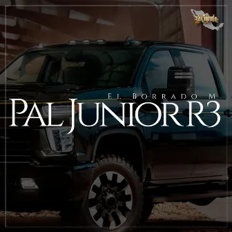 Pal Junior R3 by El Borrado M