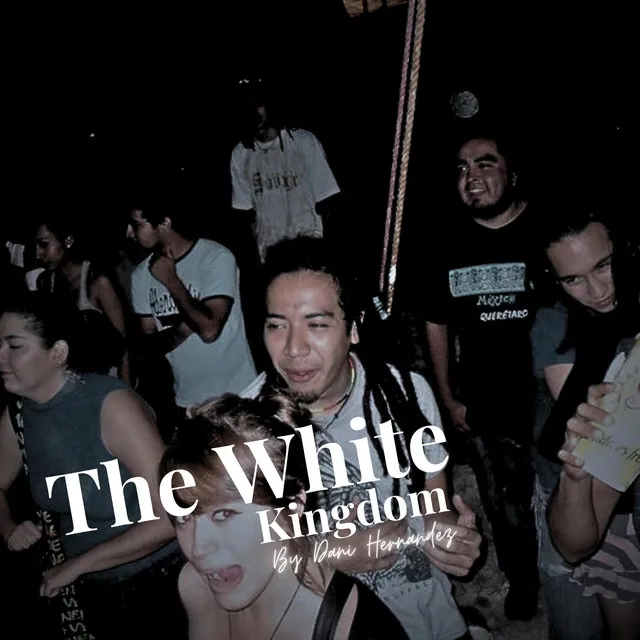 The white Kingdom