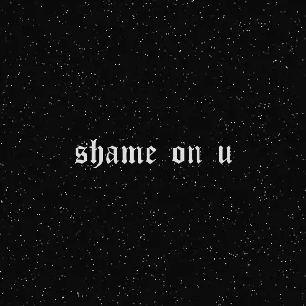 shame on u by rich disease