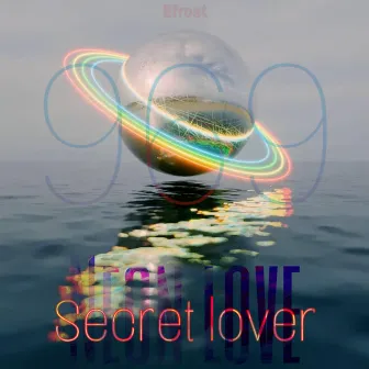 Secret Lover by Efrost