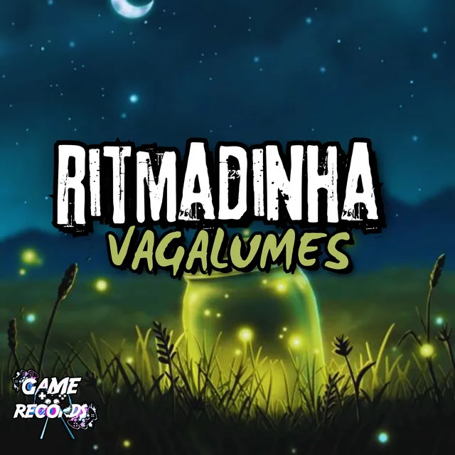 Ritmadinha Vagalumes