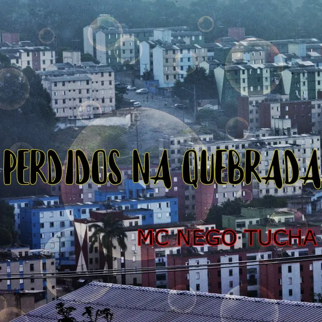 Perdidos na Quebrada