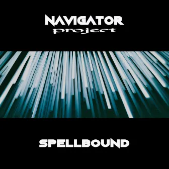 Spellbound by Navigator Project