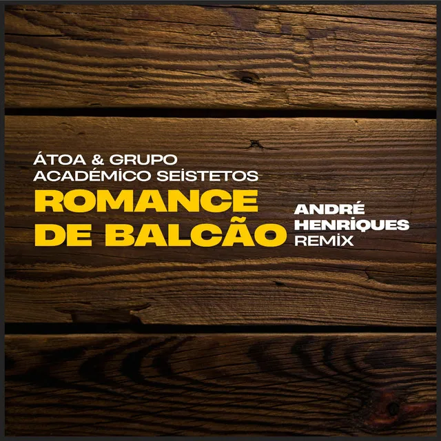 Romance de Balcão - André Henriques Remix