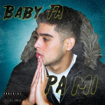 Pa Mi by Baby Fa