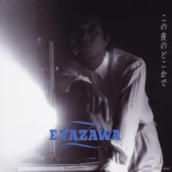 この夜のどこかで (50th Anniversary Remastered) by Eikichi Yazawa