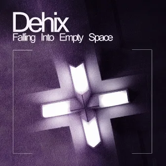 Falling Into Empty Space - EP by Dehix