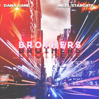 Brothers by Dana Dane