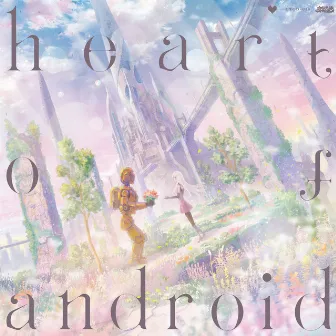 heart of android by Camellia