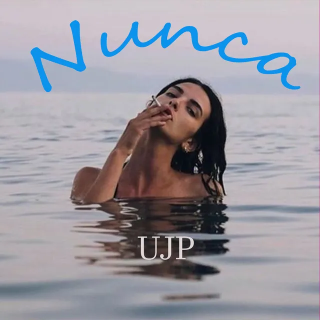 Nunca