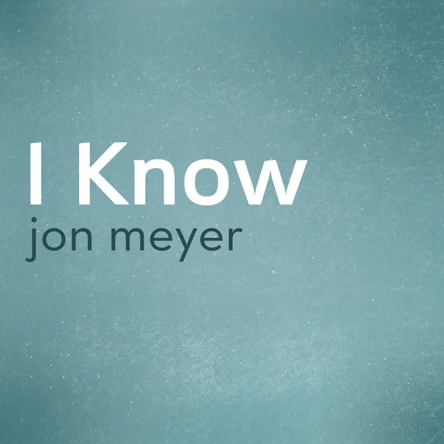 I Know - Single