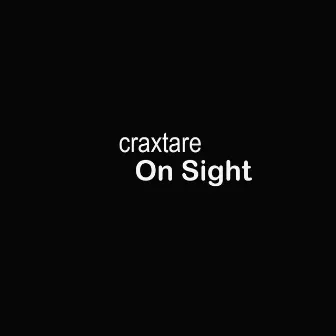 On Sight by Craxtare