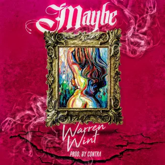 Maybe by Warren Wint