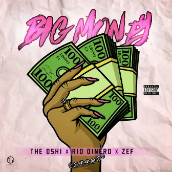 Big Money by The Oshi