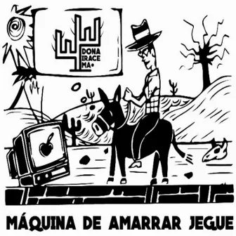 Máquina de Amarrar Jegue by Dona Iracema