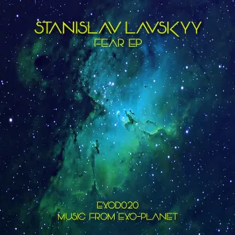 Fear EP by Stanislav Lavskyy