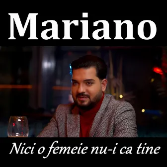 Nici o femeie nu-i ca tine by Mariano