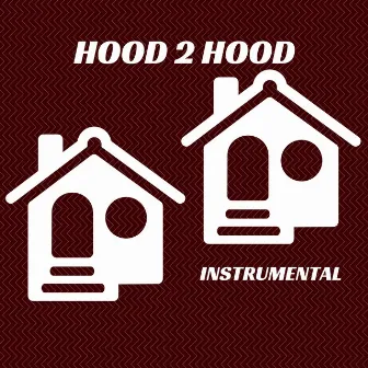 Hood 2 Hood (Instrumental) by Trapzillas