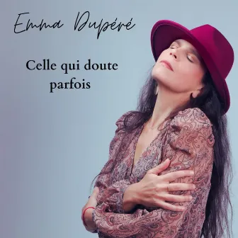 Celle qui doute parfois by Emma Dupéré