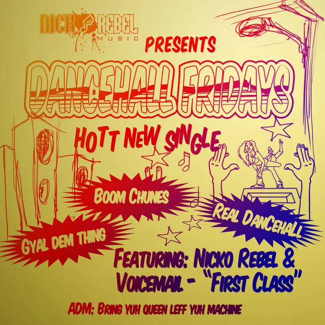 Nicko Rebel Presents Dancehall Fridays (First Class) - Single