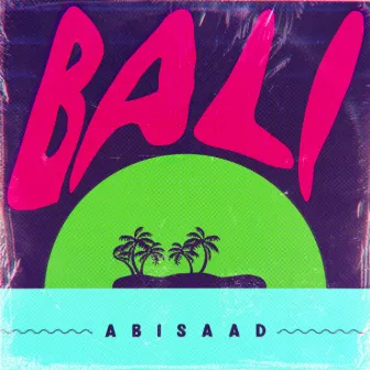 Bali by Abisaad