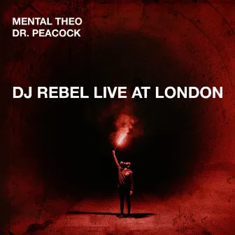 DJ Rebel Live at London by Mental Theo