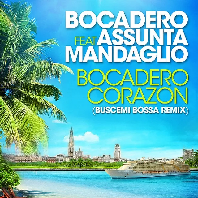 Bocadero Corazon - Buscemi Bossa Remix