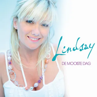 Lindsay - De Mooiste Dag by Lindsay