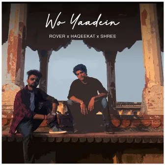 Wo Yaadein by Rover Raps