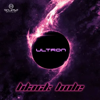 Black Hole EP by Ultron