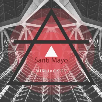 Minijack EP by Santi Mayo