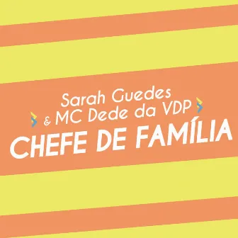 Chefe de Família by MC Dede da VDP