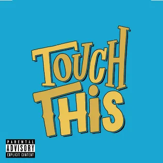 TOUCH THIS by Dj FadeOut