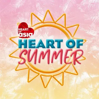 Heart of Summer (Heart of Asia Summer Station ID) by Anthony Rosaldo