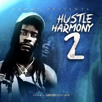 Hustle Harmony 2 by Cammy