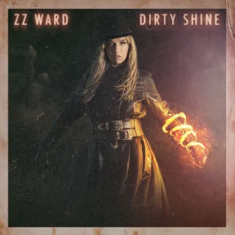 Dirty Shine (Dirty Deluxe) by ZZ Ward