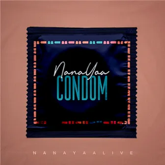 Condom by Nana Yaa