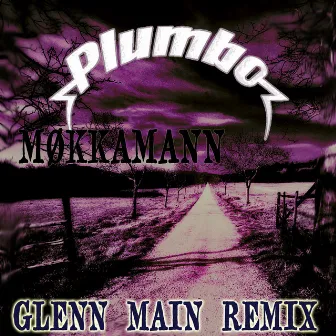 Møkkamann (Glenn Main Remix) by Plumbo